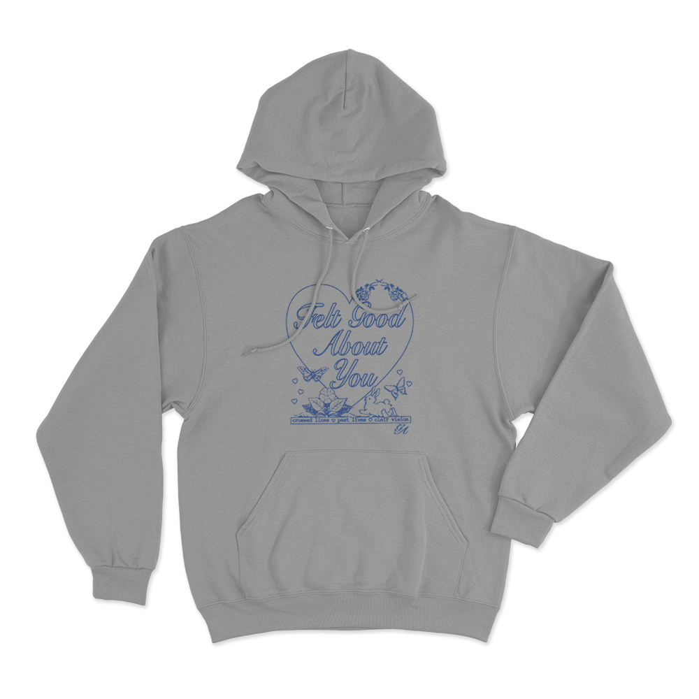Felt Good About You Unisex Hoodie Grey Felt Good About You Unisex Hoodie Grey